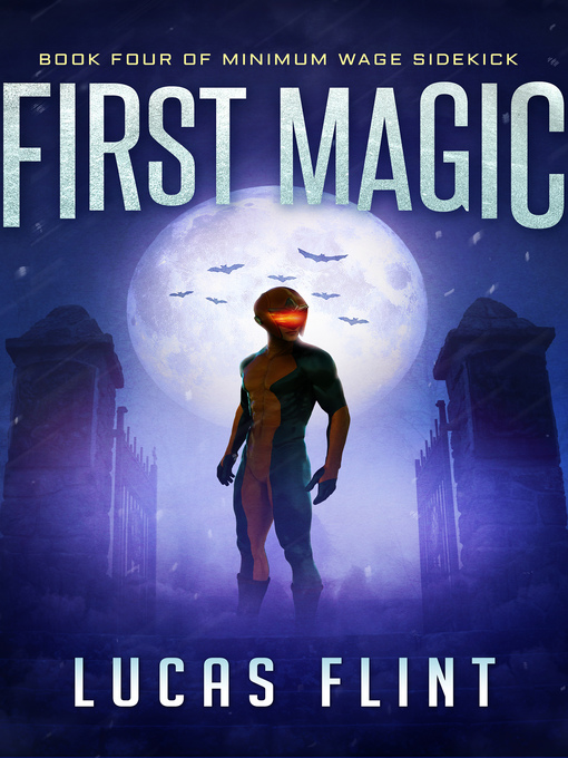 Title details for First Magic by Lucas Flint - Available